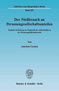 Der Nießbrauch an Personengesellschaftsanteilen.