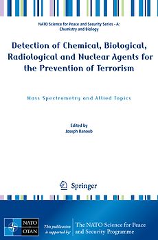 Detection of Chemical, Biological, Radiological and Nuclear Agents for the Prevention of Terrorism