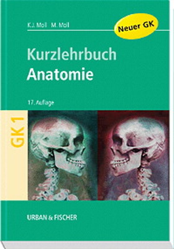 Anatomie. Kurzlehrbuch zum Gegenstandskatalog 1