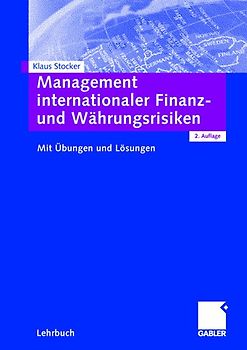 Management internationaler Finanz- und Währungsrisiken