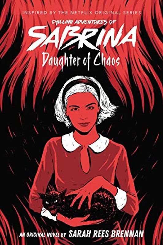 Daughter of Chaos (Chilling Adventures of Sabrina, Novel 2), Volume 2