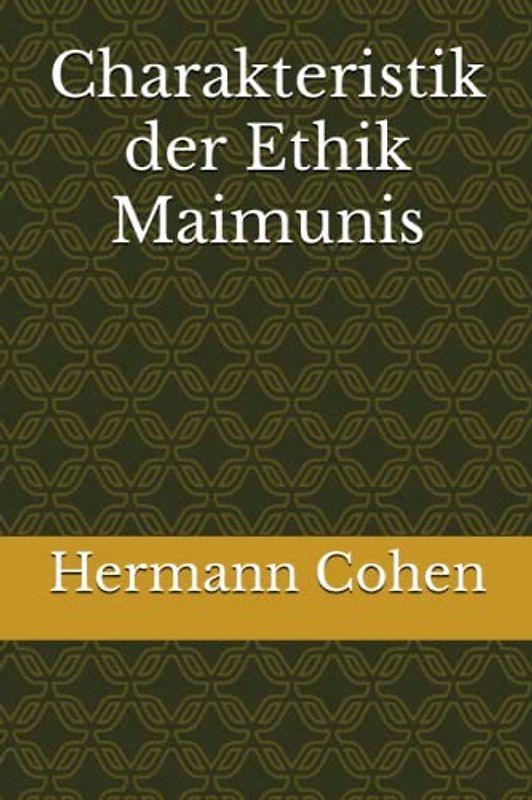 Charakteristik der Ethik Maimunis