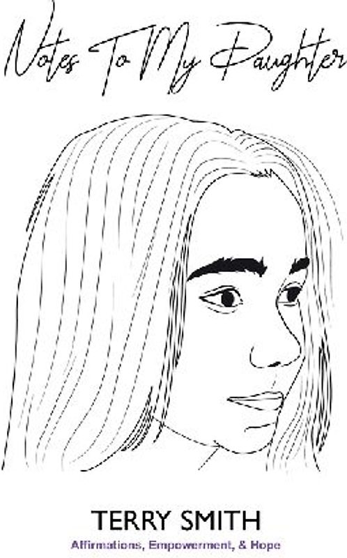 Notes to My Daughter