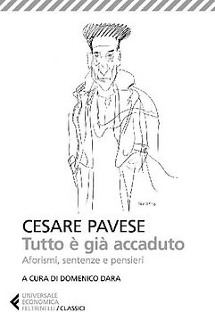 Tutto è già accaduto. Aforismi, sentenze e pensieri