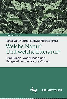 Welche Natur? Und welche Literatur?