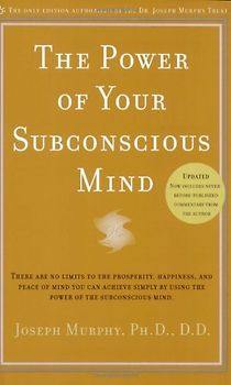 The Power of Your Subconscious Mind (Revised) - Joseph Murphy Ph.D.  D.D.