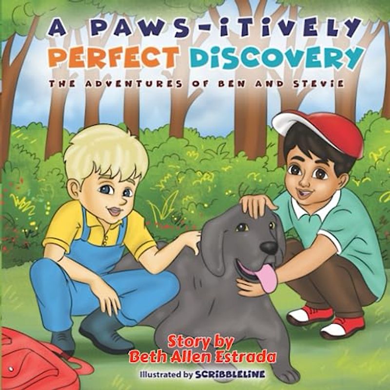 The Adventures of Ben and Stevie: A Paws-itively Perfect Discovery