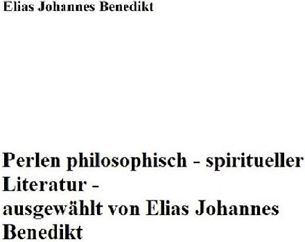 Perlen philosophisch-spiritueller Literatur