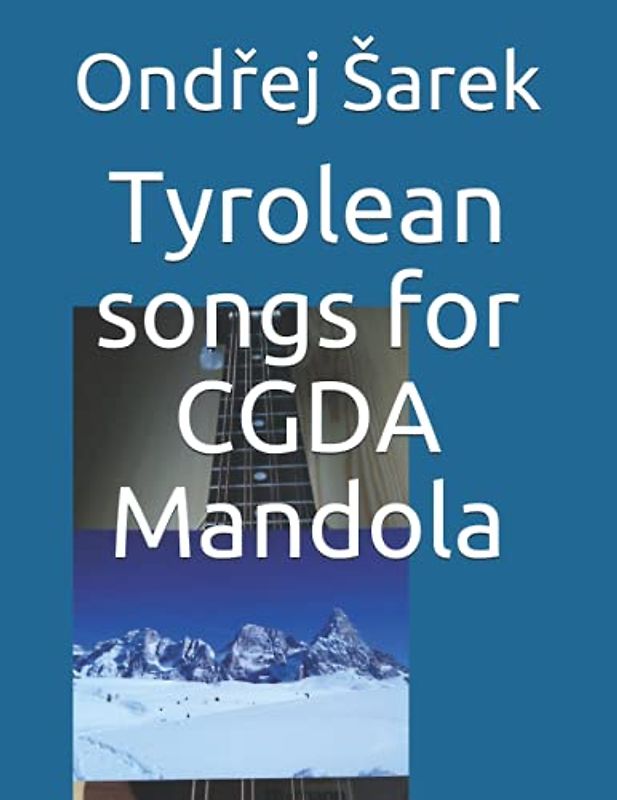 Tyrolean songs for CGDA Mandola