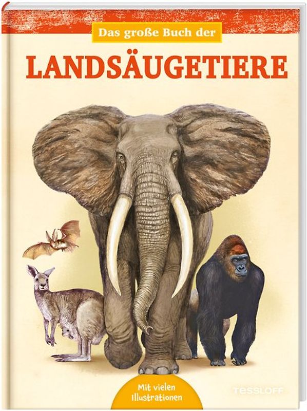 Das große Buch der Landsäugetiere