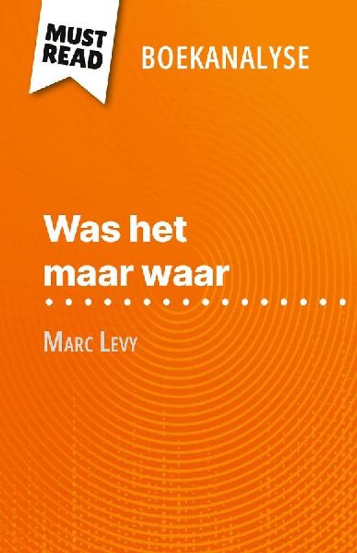 Was het maar waar van Marc Levy (Boekanalyse)