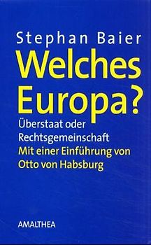 Welches Europa wollen wir