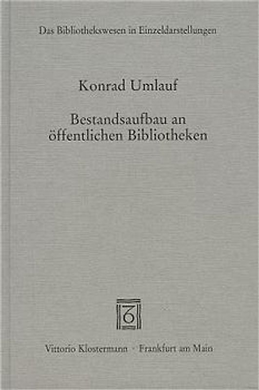 Bestandsaufbau an öffentlichen Bibliotheken