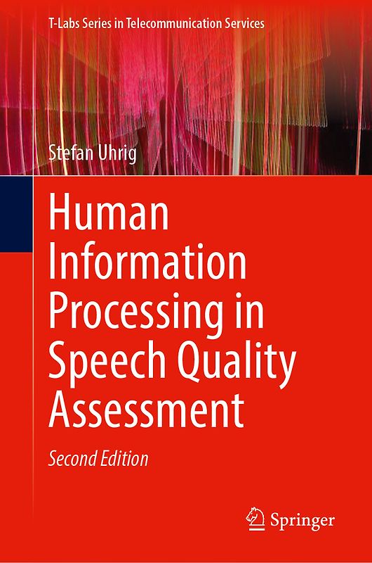 Human Information Processing in Speech Quality Assessment