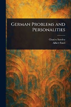 German Problems and Personalities