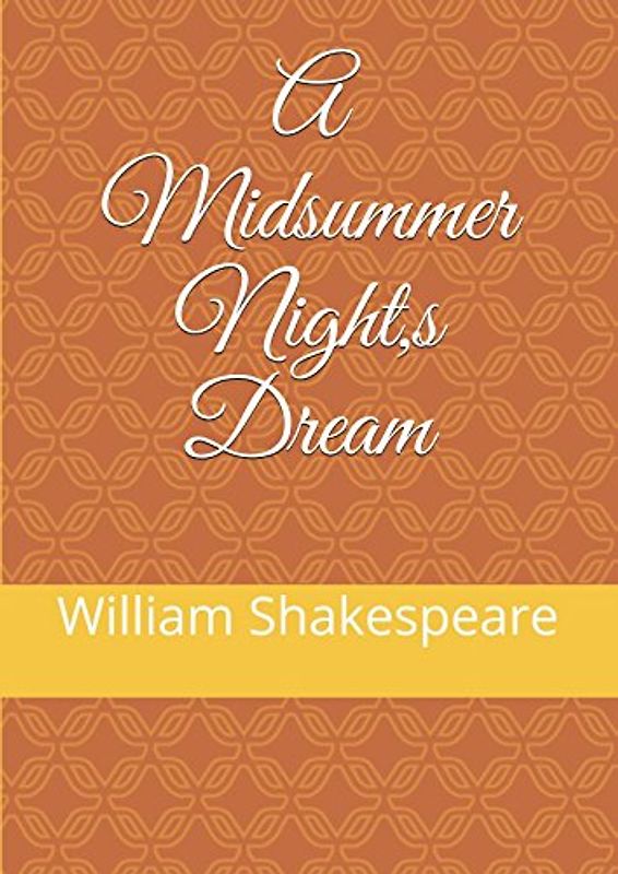 A Midsummer Night,s Dream