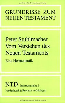 Vom Verstehen des Neuen Testaments