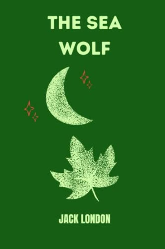 the sea wolf by jack london