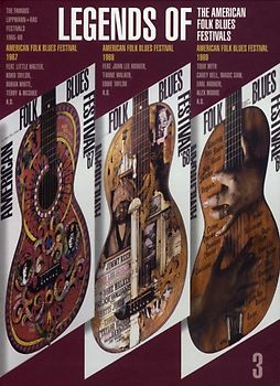 Famous Lippmann + Rau Festivals 3 Vol. 3 - Legends of the Folk Blues
