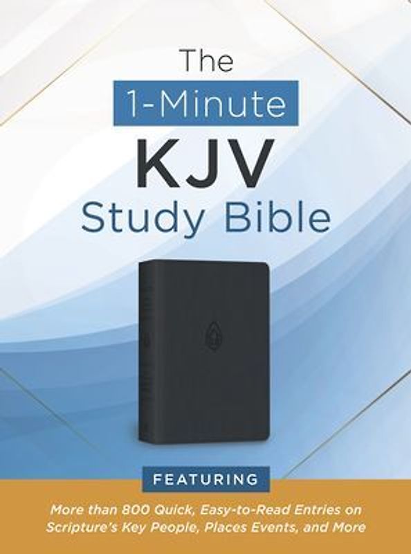 The 1-Minute KJV Study Bible (Pewter Blue): Featuring More Than 800 Quick, Easy-To-Read Entries on Scripture's Key People, Places, Events, and More