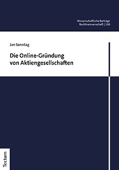 Die Online-Gründung von Aktiengesellschaften