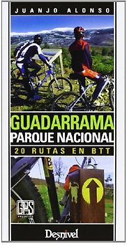 Guadarrama parque nacional : 20 rutas en BTT