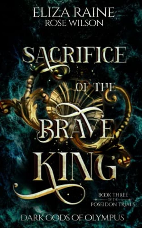 Sacrifice of the Brave King (The Poseidon Trials, Band 3)