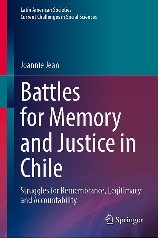 Battles for Memory and Justice in Chile