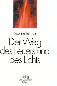 Der Weg des Feuers und des Lichts