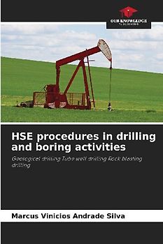 HSE procedures in drilling and boring activities