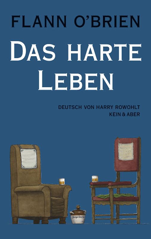 Flann O'Brien - Werke / Das harte Leben
