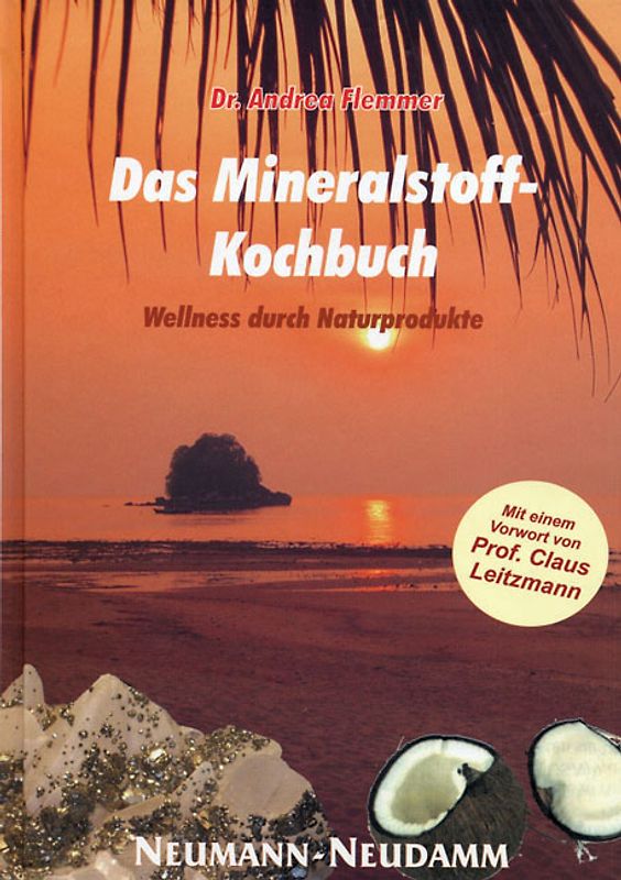 Das Mineralstoff-Kochbuch