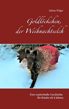 Goldlöckchen, der Weihnachtselch