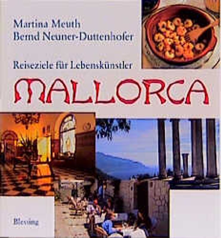 Reiseziel für Lebenskünstler: Mallorca