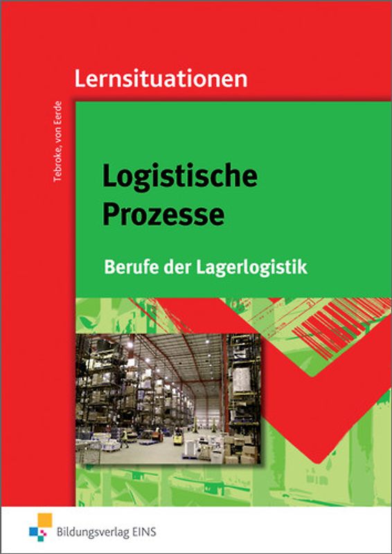 Berufe der Lagerlogistik / Logistische Prozesse