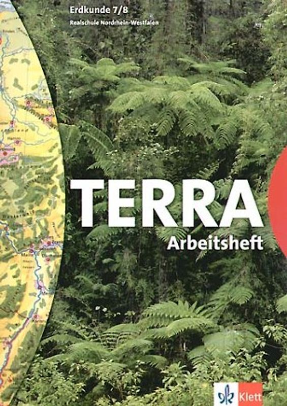 TERRA Erdkunde für Nordrhein-Westfalen - Ausgabe für Realschulen (Bisherige Ausgabe) / Schülerband 7./8. Schuljahr