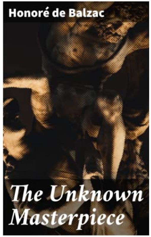 The Unknown Masterpiece: 1845