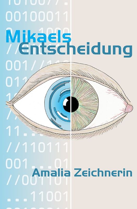 Mikaels Entscheidung