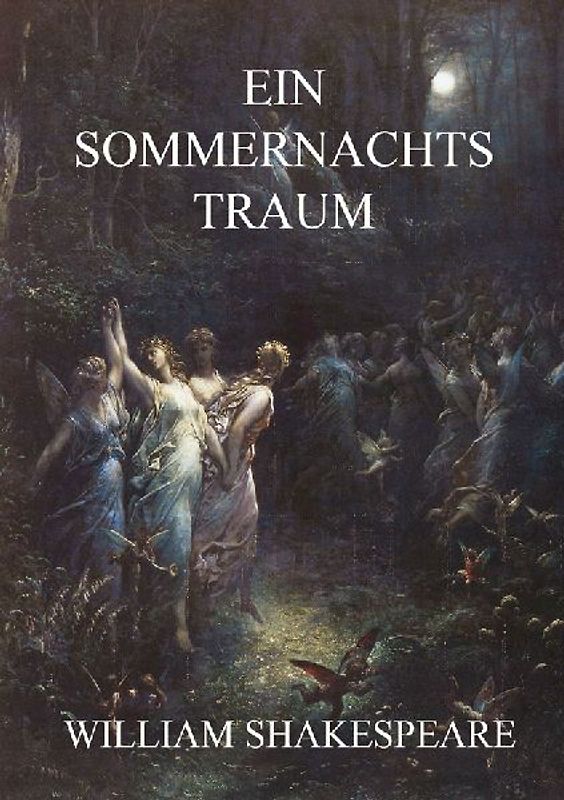 Ein Sommernachtstraum