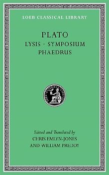 Lysis. Symposium. Phaedrus