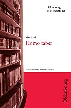 Max Frisch, Homo faber