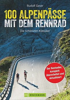 100 Alpenpässe mit dem Rennrad