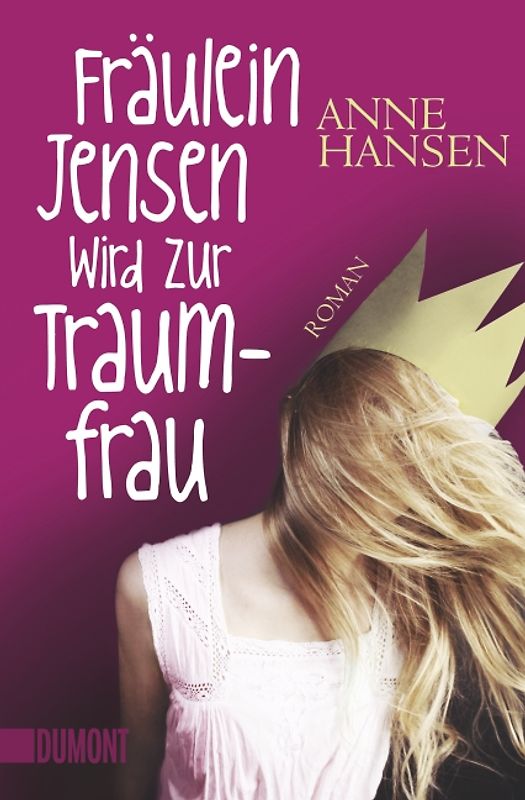 Fräulein Jensen wird zur Traumfrau. Roman