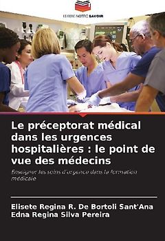 Le préceptorat médical dans les urgences hospitalières : le point de vue des médecins