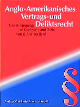 Anglo-Amerikanisches Vertrags- und Deliktsrecht