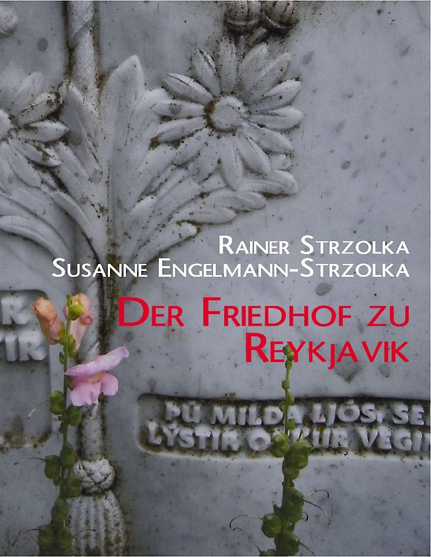 Der Friedhof zu Reykjavik