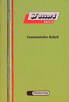 D'accord. Französisches Unterrichtswerk für Gymnasien und entsprechende... / D'accord. Grammatisches Beiheft 3