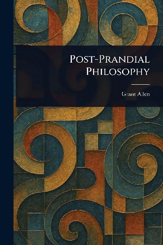 Post-Prandial Philosophy
