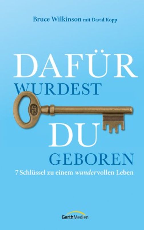 Dafür wurdest du geboren