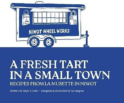 A Fresh Tart in a Small Town